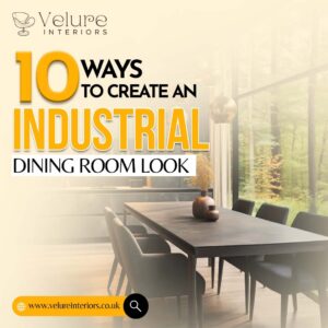 10 ways to create an industrial dining room look